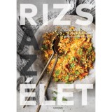 Rizs az &eacute;let - Receptek &eacute;s t&ouml;rt&eacute;netek a vil&aacute;g legfontosabb glut&eacute;nmentes &eacute;lelm&eacute;ről - Ken Lee