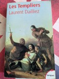 Laurent Dailliez, Les Templiers