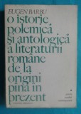 Eugen Barbu &ndash; O istorie polemica si antologica a literaturii romane