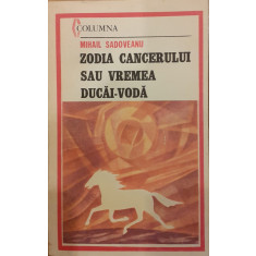 Zodia cancerului sau vremea Ducai Voda