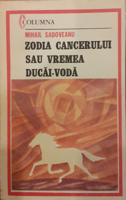 Zodia cancerului sau vremea Ducai Voda foto