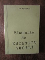 ELEMENTE DE ESTETICA VOCALA- LIVIU CIMPEANU(DEDICATIE PT HARALAMBIE POLIZU )