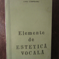 ELEMENTE DE ESTETICA VOCALA- LIVIU CIMPEANU(DEDICATIE PT HARALAMBIE POLIZU )