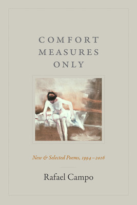 Comfort Measures Only: New and Selected Poems, 1994-2016 foto