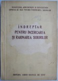 &Icirc;ndreptar &Icirc;ncercarea și Raionarea Soiurilor - Carte Agronomie Tehnică