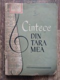 Cantece din tara mea, Editura de stat Didactica si Pedagogica, 1958 - culegere de coruri la 4 voci