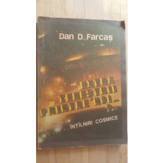 Extraterestrii printre noi ? Intilniri cosmice- Dan D. Farcas