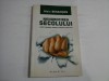 Nenorocirea Secolului - Alain Besan&ccedil;on, Humanitas, Comunism, Nazism, Soah, Beletristica