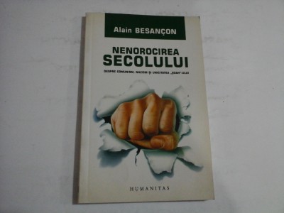 NENOROCIREA SECOLULUI - ALAIN BESANCON foto