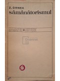 Z. Ornea - Samanatorismul (Editia: 1971)