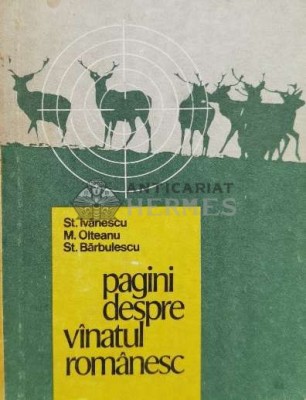 Pagini despre vanatul romanesc - 1987 - Stefan Ivanescu (R51) foto