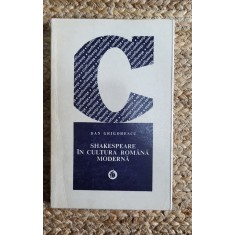 Dan Grigorescu - Shakespeare in cultura romana moderna