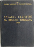 Anuarul statistic al regiunii Timisoara (1960)