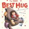 The Very Best Hug