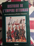 Robert Mantran, Histoire de l&#039;Empire ottoman (Istoria Imperiului Ottoman)