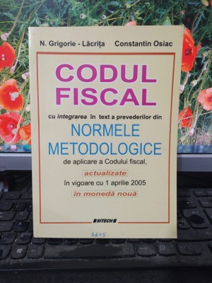 N. Grigorie-Lăcriță, Codul Fiscal - Normele Metodologice 2005 059 foto