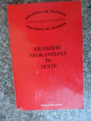 Filosofie Neokantiana In Texte - Necunoscut ,533413 foto