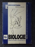 BIOLOGIE PREGATIRE INTENSIVA - Mircea Loteanu