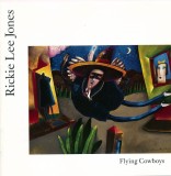 CD Rickie Lee Jones &ndash; Flying Cowboys (-VG)