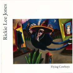 CD Rickie Lee Jones &ndash; Flying Cowboys (-VG)