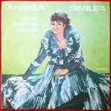 ANGELA SIMILEA - BALADA IUBIRILOR DESCHISE - MUZICĂ UȘOARĂ - DISC VINYL / VINIL LP, ALBUM PICK-UP ELECTRECORD