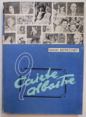 CAIETE ALBASTRE de MIHAI BERECHET , BLOCK - NOTES , 1983 foto