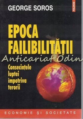 Epoca Failibilitatii - George Soros foto