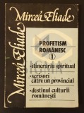 Profetism Romanesc vol. I