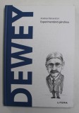 DEWEY - EXPERIMENTAND GANDIREA de ANDREA PARRAVICINI , 2022