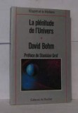 La plenitude de l Univers / David Bohm