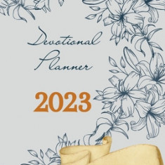 Daily Devotional Planner 2023