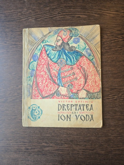 Dreptatea lui Ion Vodă - Victor Eftimiu
