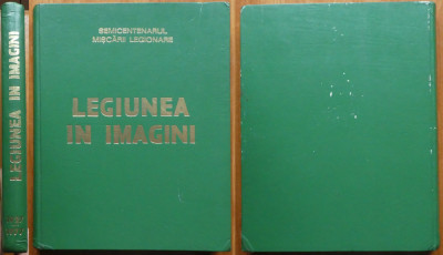 Semicentenarul Miscarii legionare , Legiunea in imagini , Madrid , 1977 , album foto