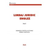 Limbaj juridic englez. Suport de curs si seminar pentru anul 1 - Andreea Vertes-Olteanu, Remus Racolta
