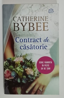 CONTRACT DE CASATORIE de CATHERINE BYBEE , 2019 foto