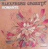 Disc Vinil LP Romante Alexandru Grozuta Electrecord 1985 Muzica Clasica Opera Opereta 33 RPM 30 cm