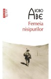 Cumpara ieftin Femeia Nisipurilor Top 10+ Nr 406, Kobo Abe - Editura Polirom