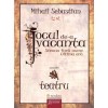 Jocul de-a vacanta. Steaua fara nume. Ultima ora - Mihail Sebastian, Gramar