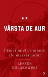 Principalele curente ale marxismului. Varsta de aur - Editura Curtea Veche