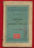 Gh. Panu &quot;Amintiri dela Junimea din Iasi&quot; 1934.