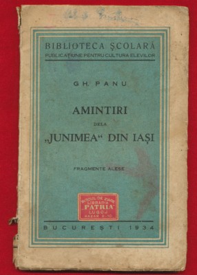 Gh. Panu &amp;quot;Amintiri dela Junimea din Iasi&amp;quot; 1934. foto