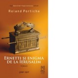 Ernetti si enigma de la Ierusalim - Diana Gradu, Roland Portiche