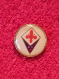 Insigna fotbal - AC FIORENTINA