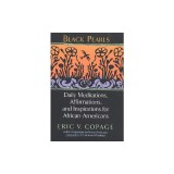 Black Pearls: Daily Meditations, Affirmations, and Inspirations for African-Americans