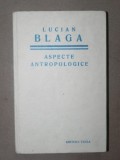 ASPECTE ANTROPOLOGICE-LUCIAN BLAGA 1976