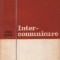 Inter-comunicare (Eseu de antrologie psihologica)