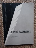 I. Eliade Radulescu - G. Calinescu, George Calinescu