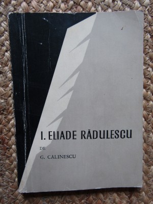 I. Eliade Radulescu - G. Calinescu, George Calinescu foto