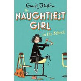 Naughtiest Girl : Naughtiest Girl in the School