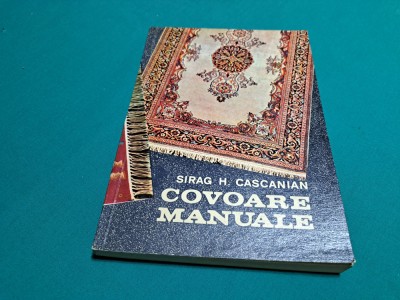 COVOARE MANUALE / SIRAG H. CASCANIAN/ 1972 / 24* foto